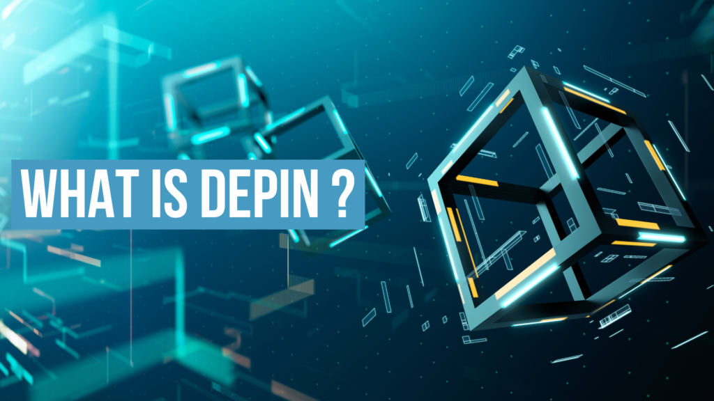 What Is Depin Crypto And the Top 7 Depin Coins?