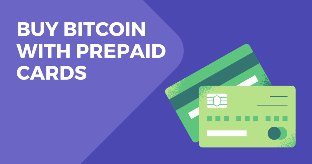 A Comprehensive Guide on How To Buy Bitcoin (BTC) With Prepaid Card