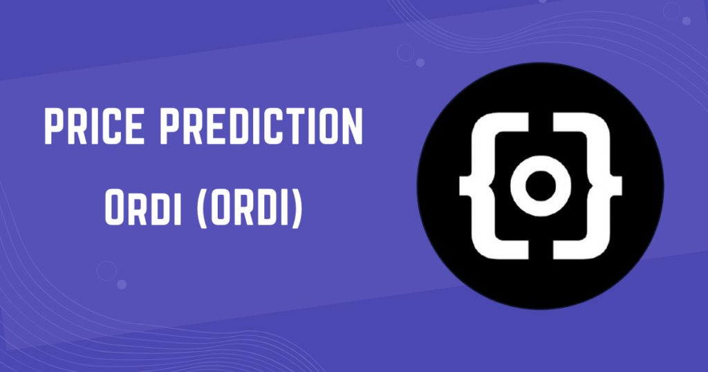 Ordinals (ORDI) Price Prediction: 2024, 2025, 2030, 2040