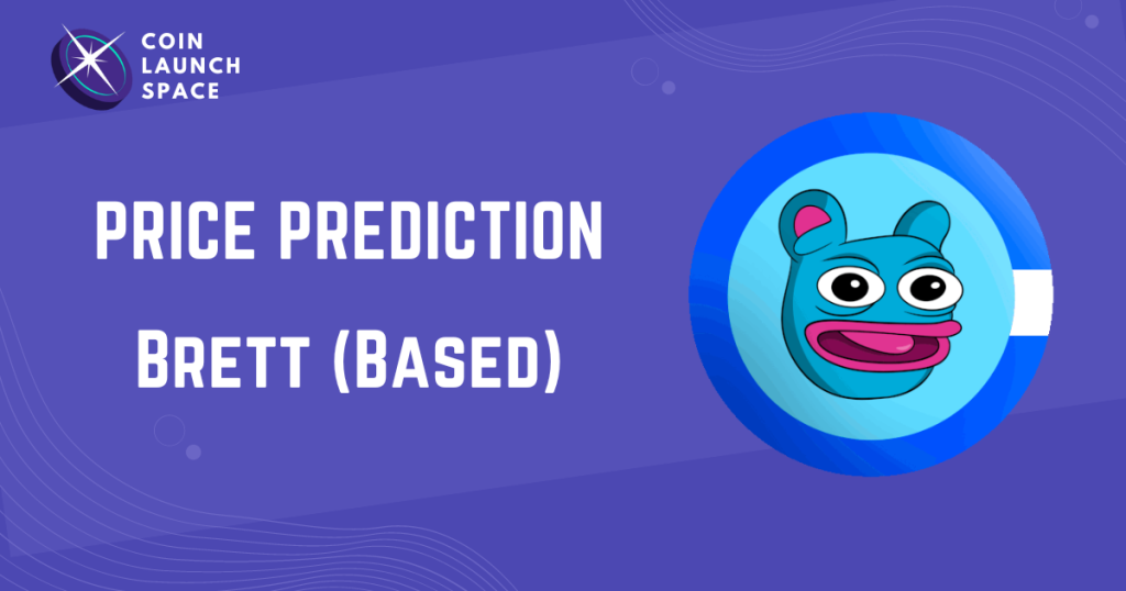 Brett (Based) Price Prediction 2024, 2025, 2026, 2027, 2030