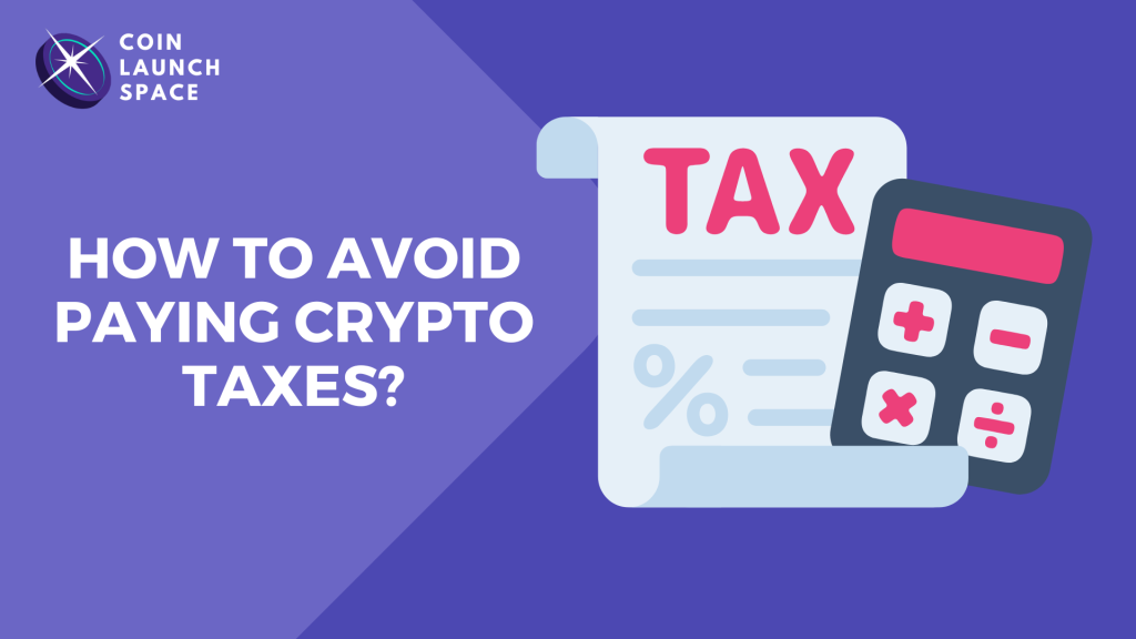 How to Avoid Paying Crypto Taxes: 10 Proven Methods for 2024