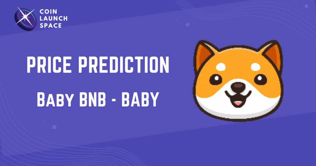 Baby BNB (BABY) Price Prediction: 2025 2026 2027 2030 2040-2050