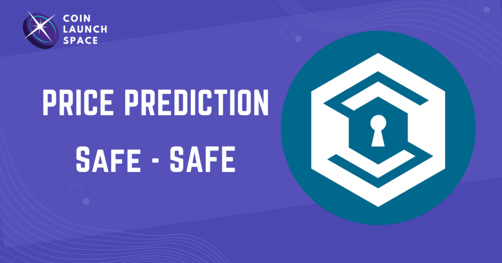 Safe (SAFE) Price Prediction 2025-2050