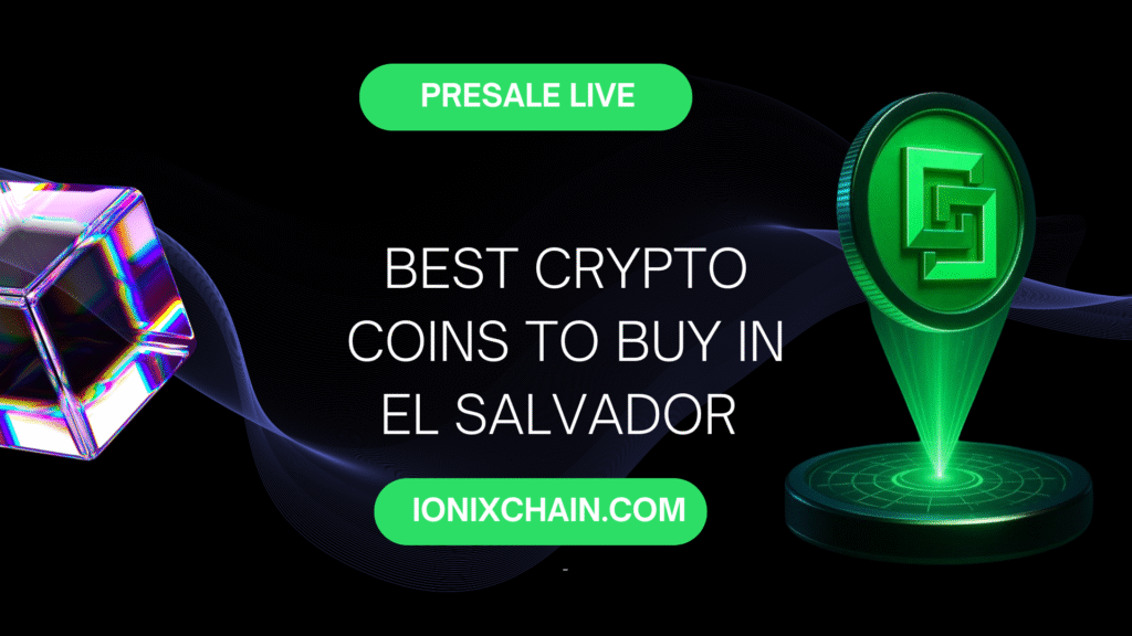 Best Crypto Coins to Buy in El Salvador (2025)