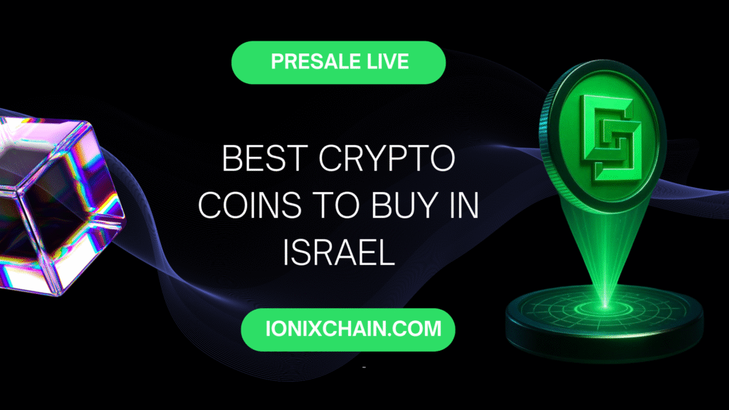 Best Crypto Coins to Buy in Israel (2025)