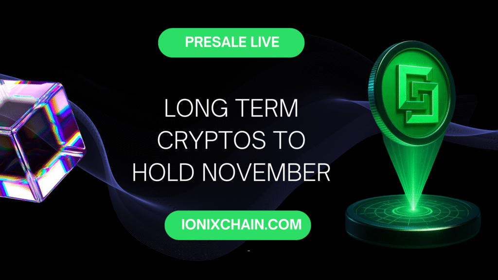 Long Term Cryptos to Hold November