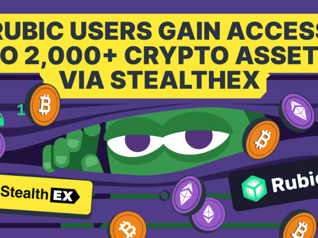 Rubic Integrates StealthEX, Expanding Access to More Than 2,000 Cryptocurrencies Through Instant Non-Custodial Swaps